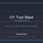 O1 Tool Steel | Oil-Hardening Cold Work Tool Steel (1.2510 / 9CrWMn) o1-tool-steel-product