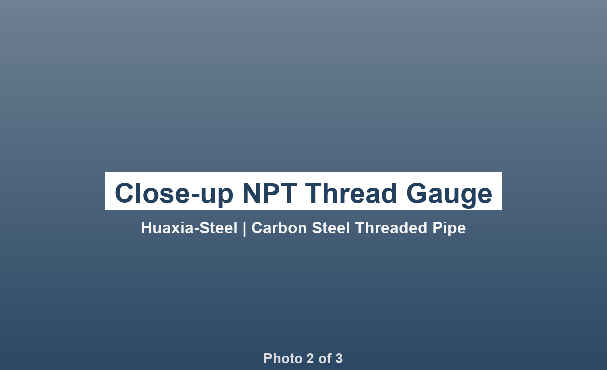 Carbon Steel Threaded Pipe - NPT/BSP Carbon Steel | Factory Direct | Huaxia-Steel - photo 2