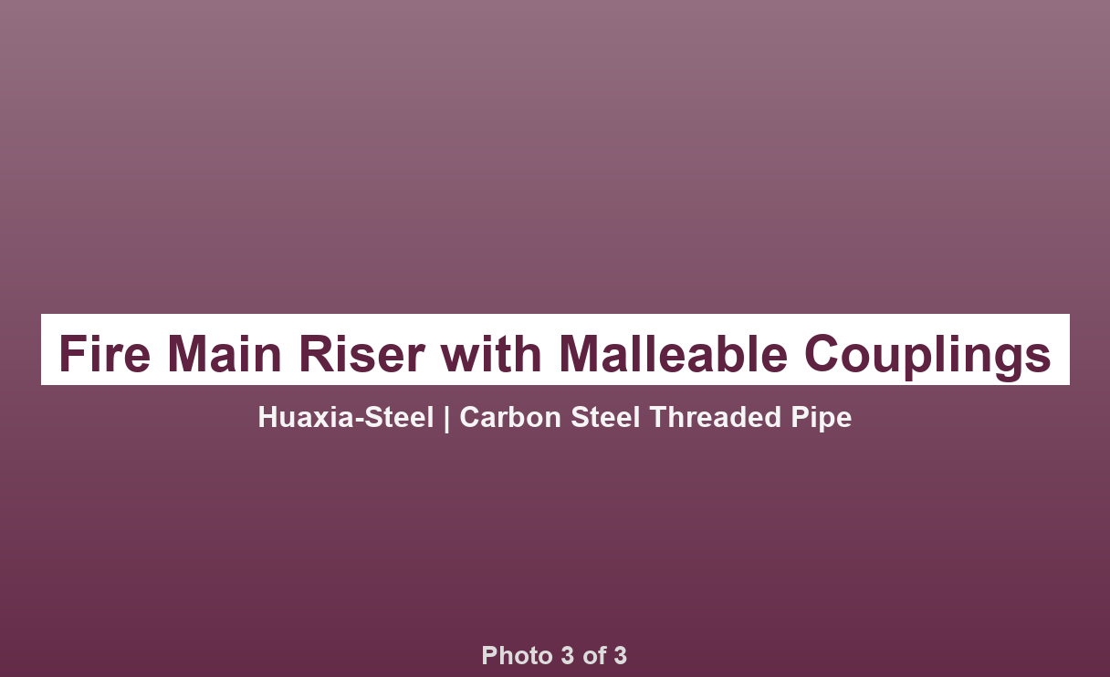 Carbon Steel Threaded Pipe - NPT/BSP Carbon Steel | Factory Direct | Huaxia-Steel - photo 3